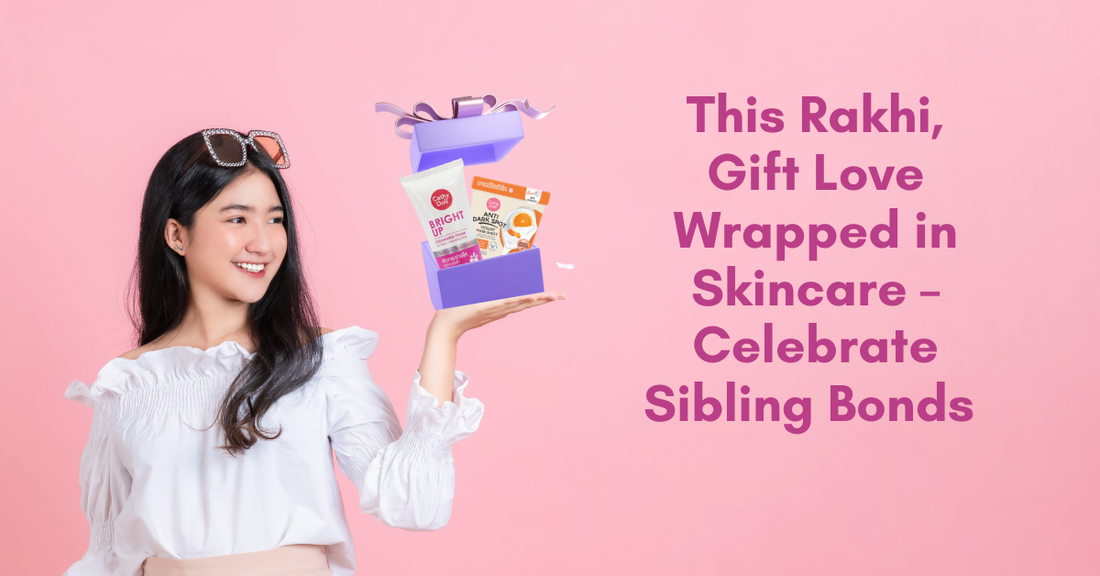 This Rakhi, Gift Love Wrapped in Skincare – Celebrate Sibling Bonds with Cathy Doll